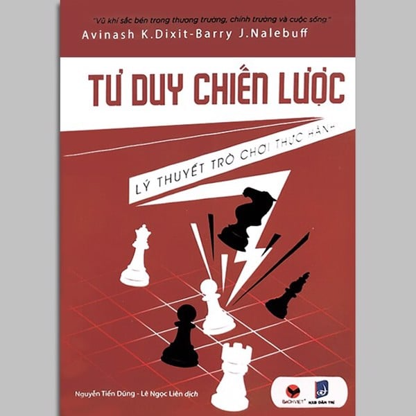 Tư Duy Chiến Lược - Lý Thuyết Trò Chơi Thực Hành
